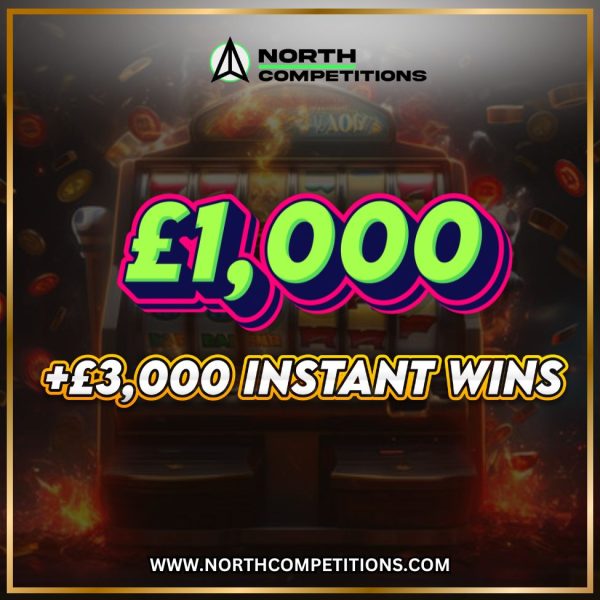 £1,000 + £3,000 Instant Wins 25.09