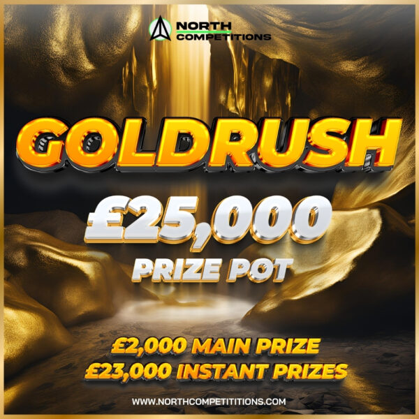 Gold Rush - £25,000 Prize Pot 05.01