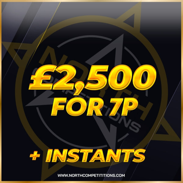 £2,500 for 7p + Instants 30.12