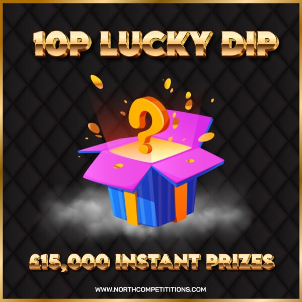 10p Lucky Dip - £15,000 Instant Prizes 30.01