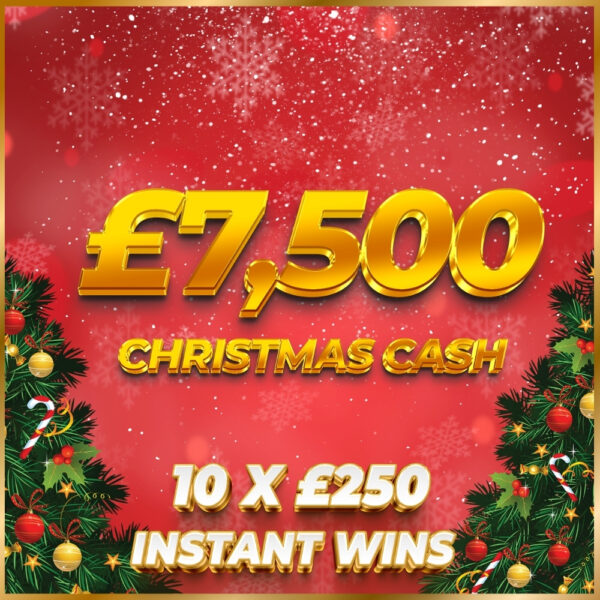 £7,500 Christmas Cash 05.12