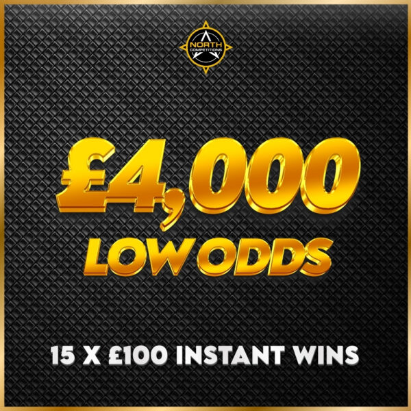 £4,000 Low Odds + 15 x £100 instant wins 11.03