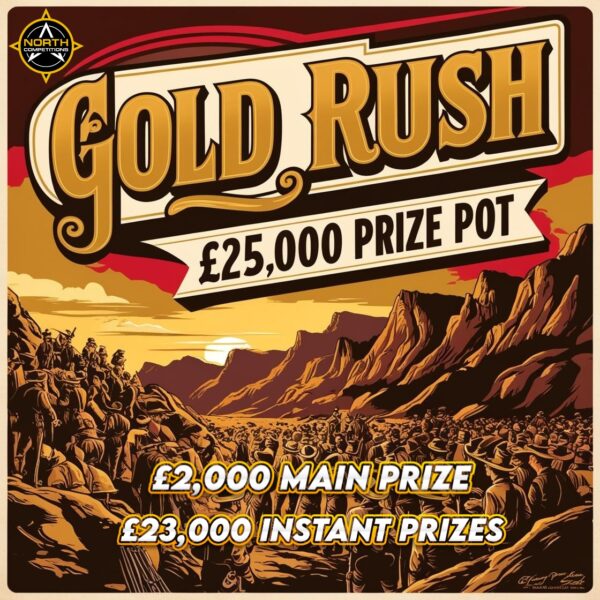 Gold Rush - £25,000 Prize Pot 02.03