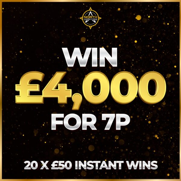 £4,000 for 7p + Instant Wins 20.05