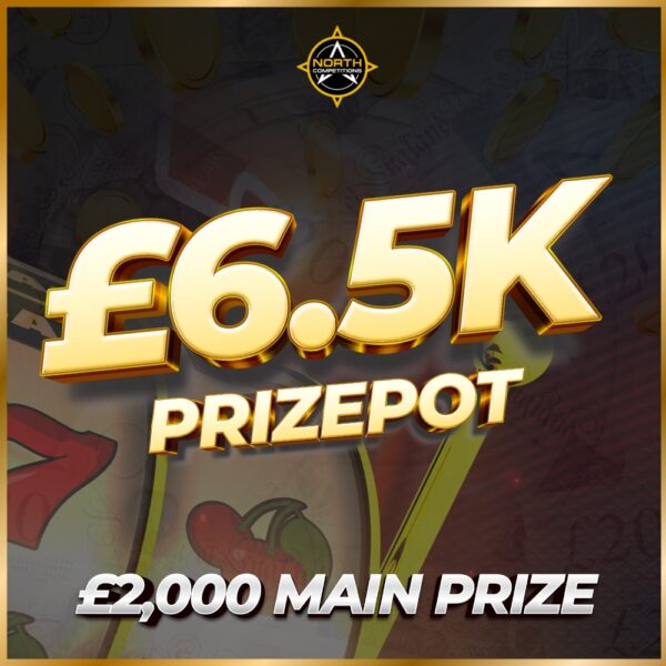 £6.5K PrizePot - £2,000 Main Prize 06.05