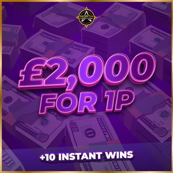 £2,000 for 1p + Instant Wins 24.06