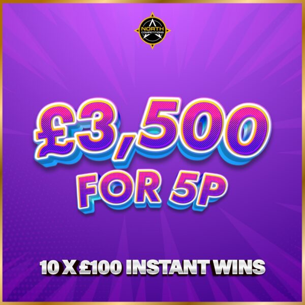 £3,500 for 5p + Instant Wins 10.06