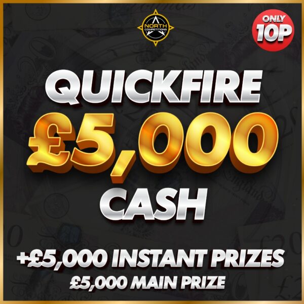 Sundays £5,000 Cash Quickfire! + £5,000 Instant Prizes