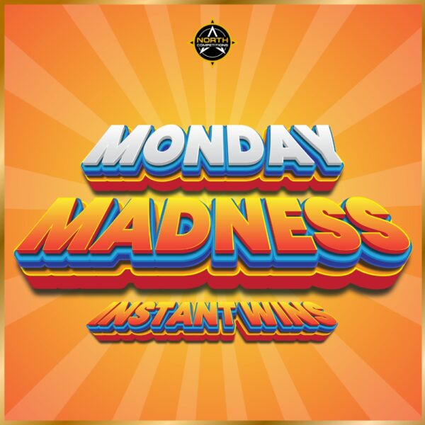 Monday Madness Instant Wins 16.06