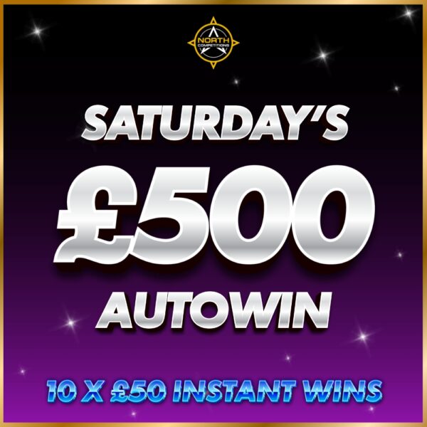 Saturdays £500 Autowin + 10 x £50 Instant Wins 14.06