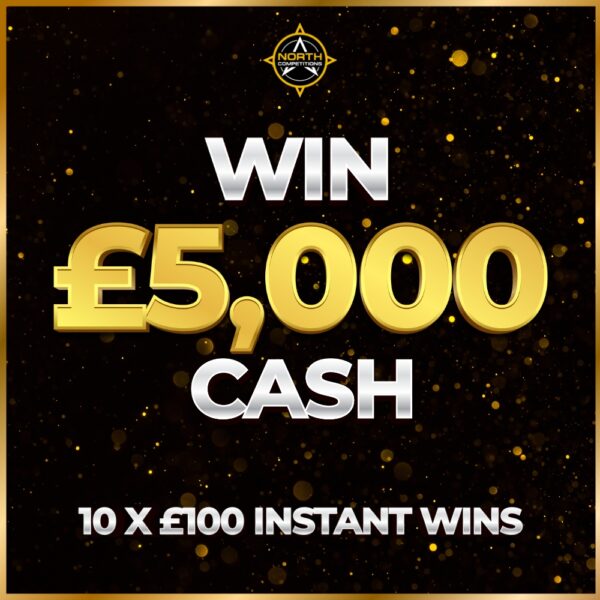 Win £5,000 Cash + Instant Wins