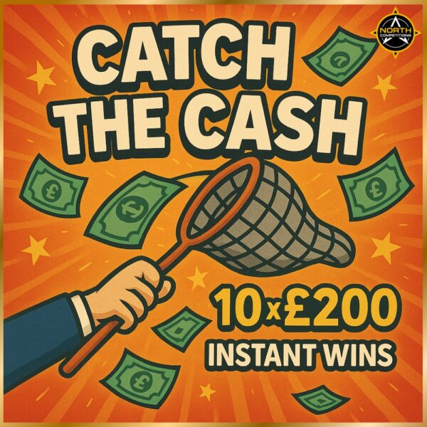 Catch The Cash - 10 x £200 Instant Wins