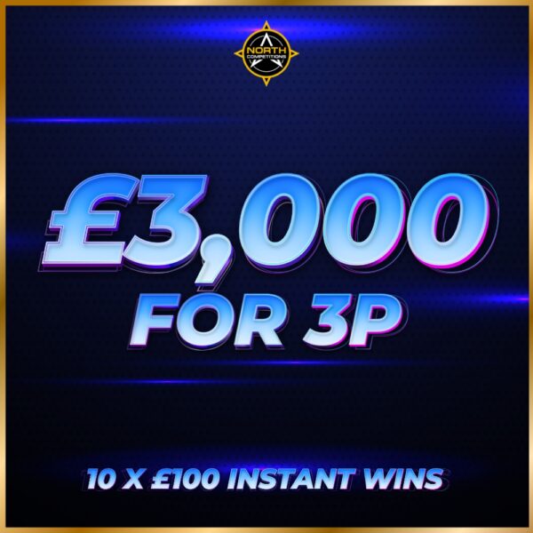 £3,000 for 3p + 10 x £100 Instant Wins 31.07