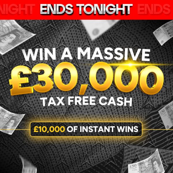 Win £30,000 Cash + £10,000 Instant Wins 27.07