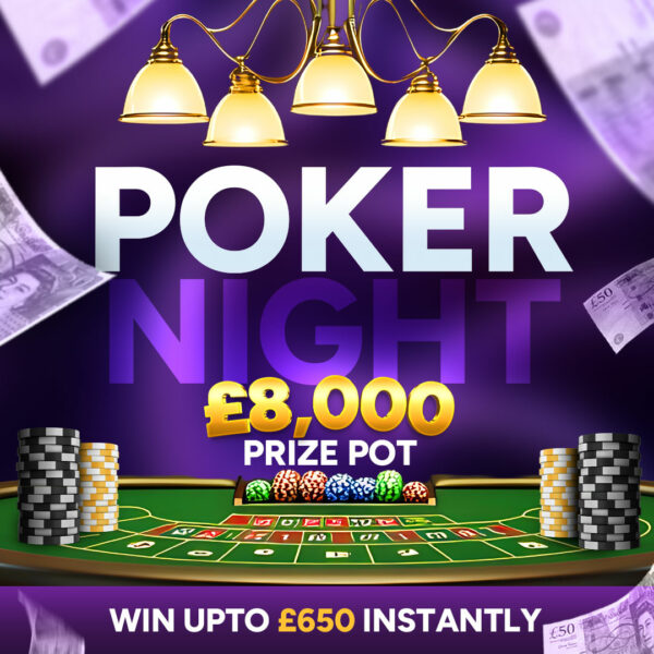 Poker Night - £8,000 PrizePot